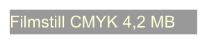 Filmstill CMYK 4,2 MB