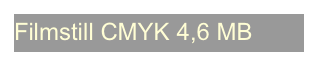 Filmstill CMYK 4,6 MB