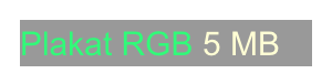 Plakat RGB 5 MB