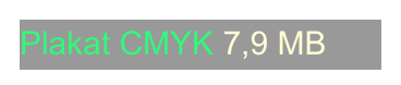 Plakat CMYK 7,9 MB